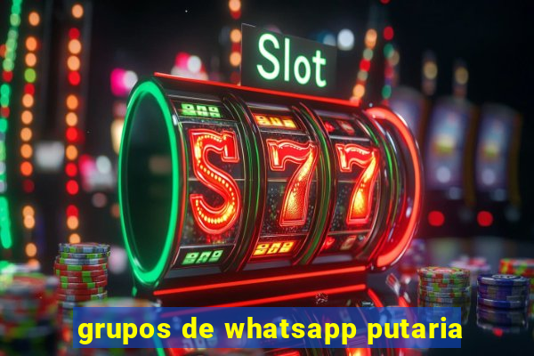 grupos de whatsapp putaria